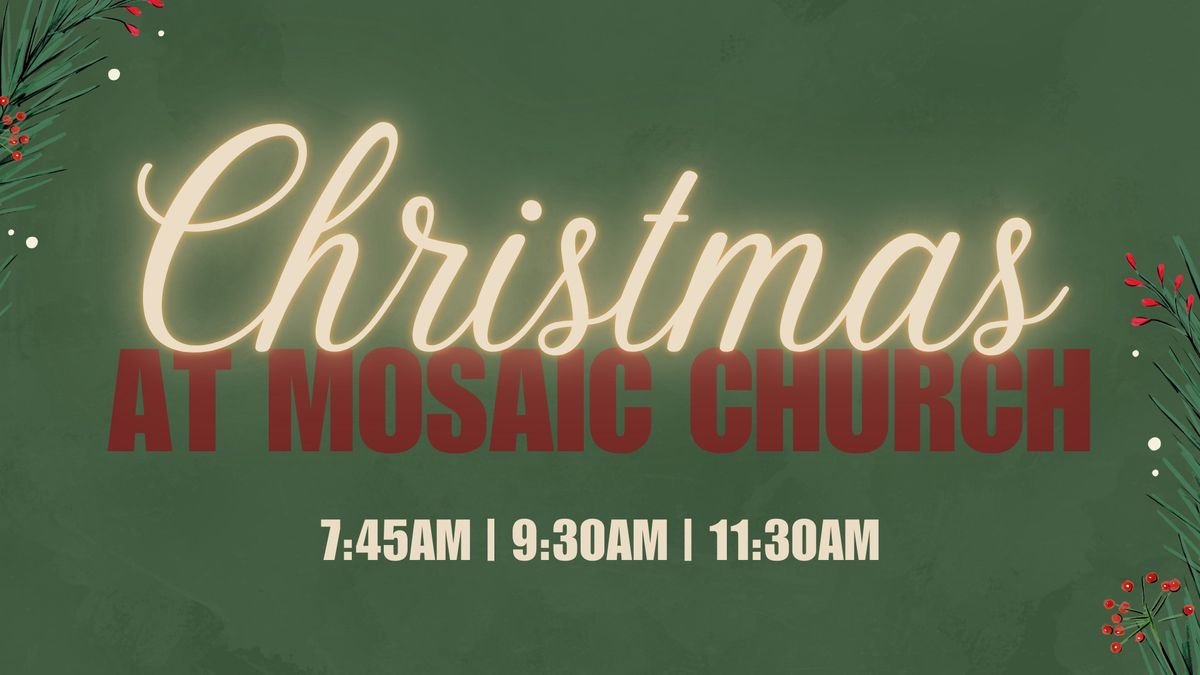 Christmas At Mosaic Church