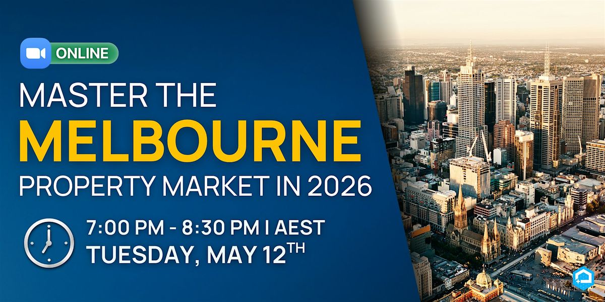 Master the Melbourne Property Market in 2026