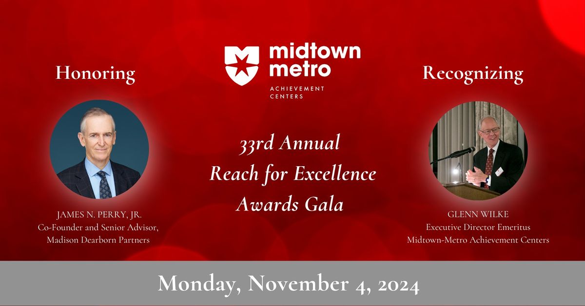 33rd Annual Reach for Excellence Awards Gala