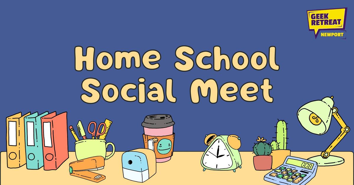 Home School Social Meet at Geek Retreat Newport!