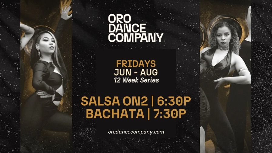 SALSA Y BACHATA SUMMER FRIDAY CLASSES