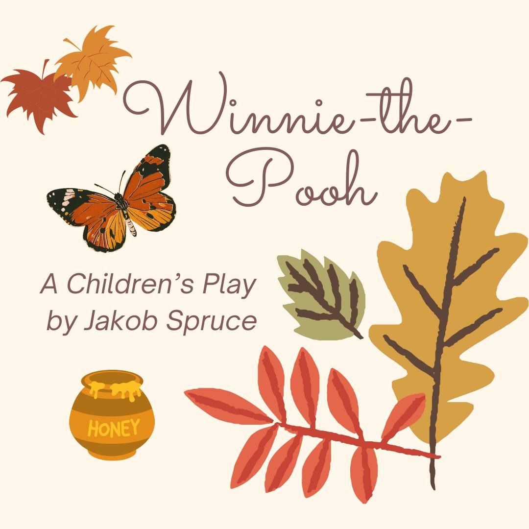 Super Saturday: Capital High Presents Winnie-the-Pooh! - Main Library Children's Services