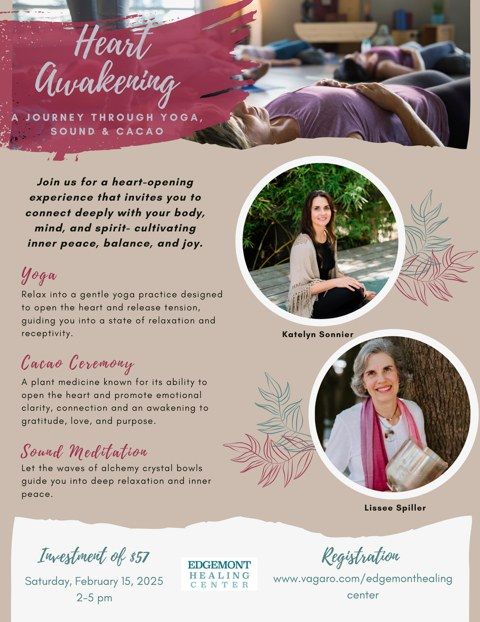 Heart Awakening: A Journey Through Yoga, Sound & Cacao with Lissee Spiller & Katelyn Sonnier