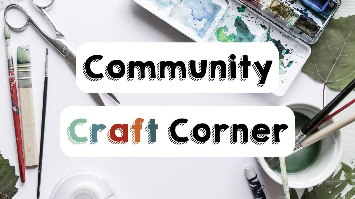 Community Craft Corner