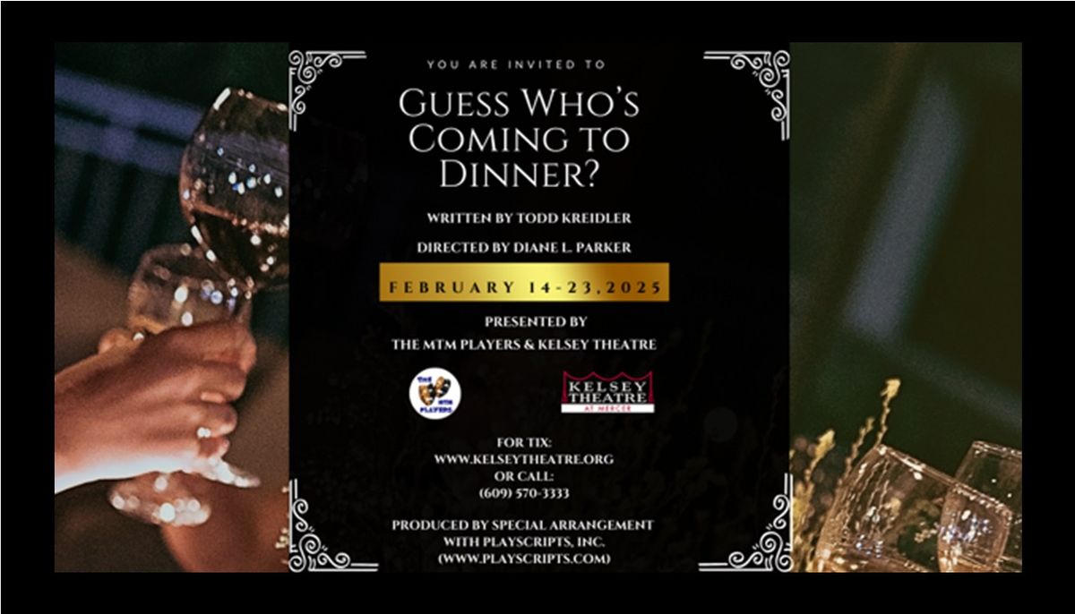 Guess Who's Coming to Dinner? | Presented by MTM Players