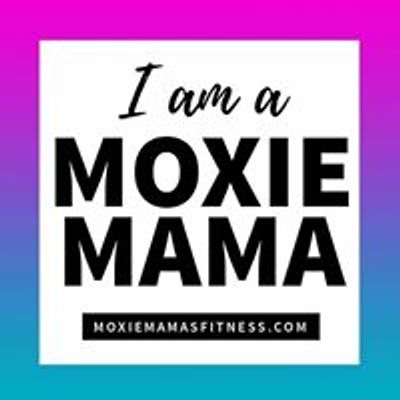 Moxie Mamas Fitness
