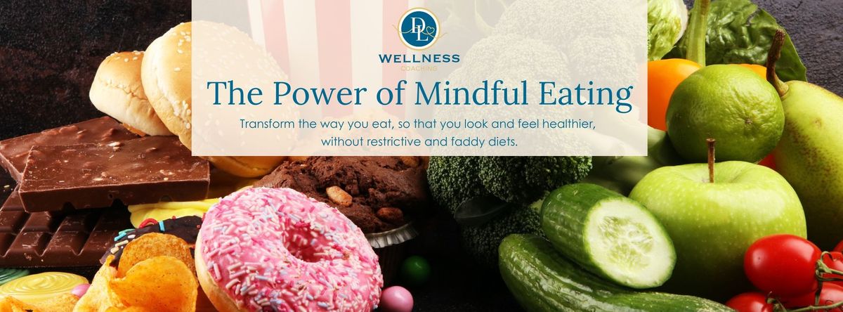 The Power of Mindful Eating