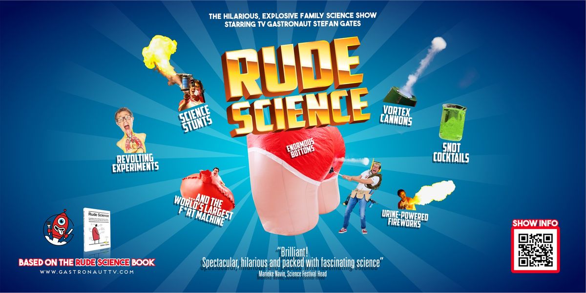 Rude Science Live: UK'S BIGGEST SCIENCE SHOW!