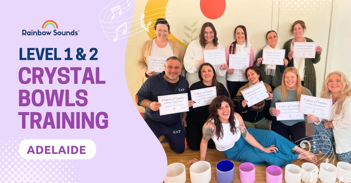 ADELAIDE | Nov 16-17 | Level 1 & 2 Crystal Bowls Training