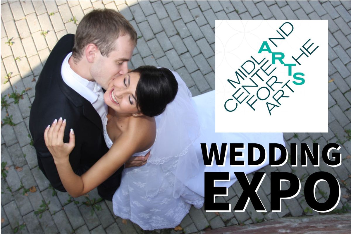 Midland Wedding Expo\/Bridal Show: Midland Center for the Arts:  1:00 - 3:00 pm