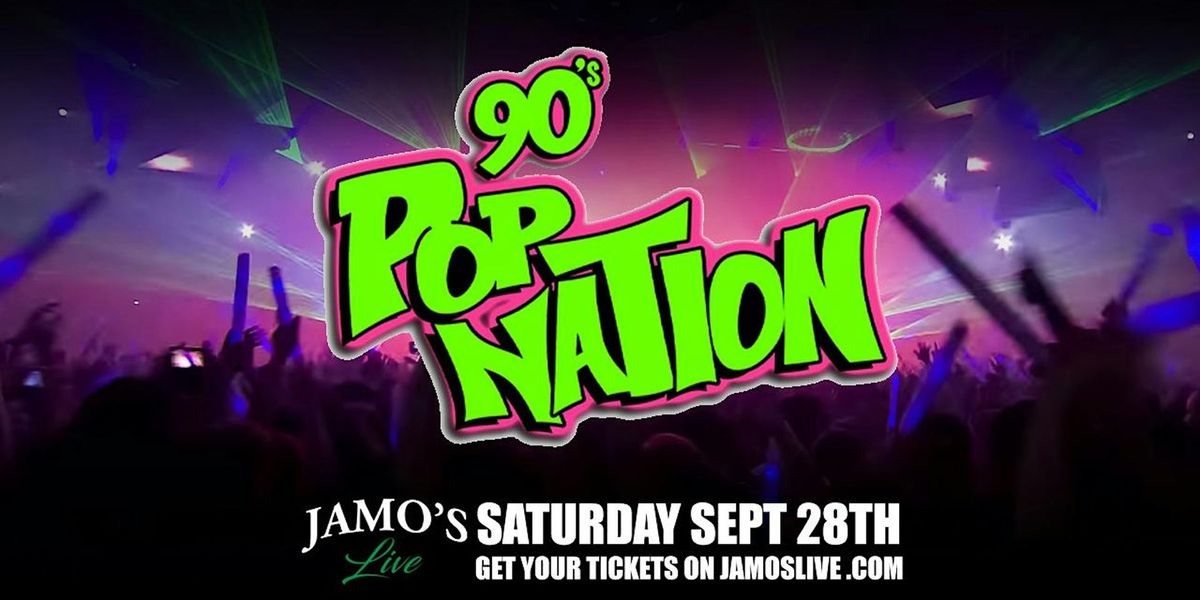 90's Pop Nation at Jamo's Live