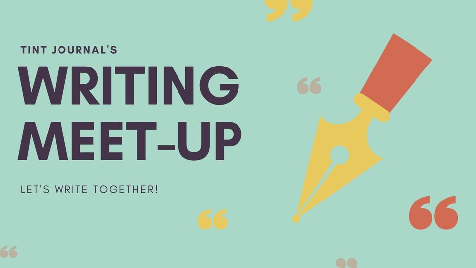 Tint Writing Meet-up | August 2022