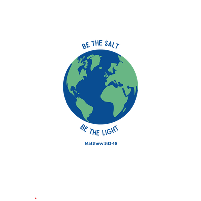 Be the Salt, Be the Light