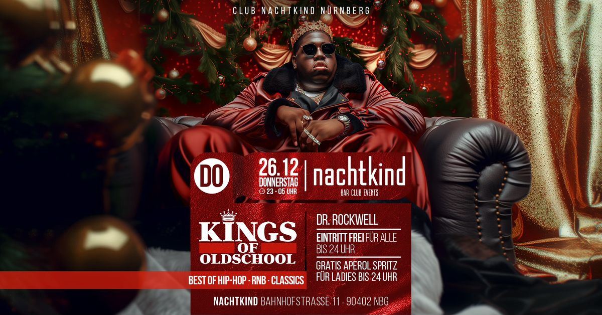 Kings of Oldschool \u2022 Donnerstag 26_12 \u2022 nachtkind