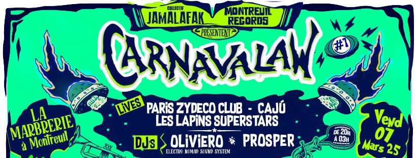 LE CARNARVALAW #1 \u2013 Collectif Jamalafak & Montreuil Records