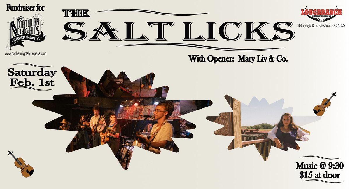 Salt Licks at the Longbranch (NLBOTMS Fundraiser) 