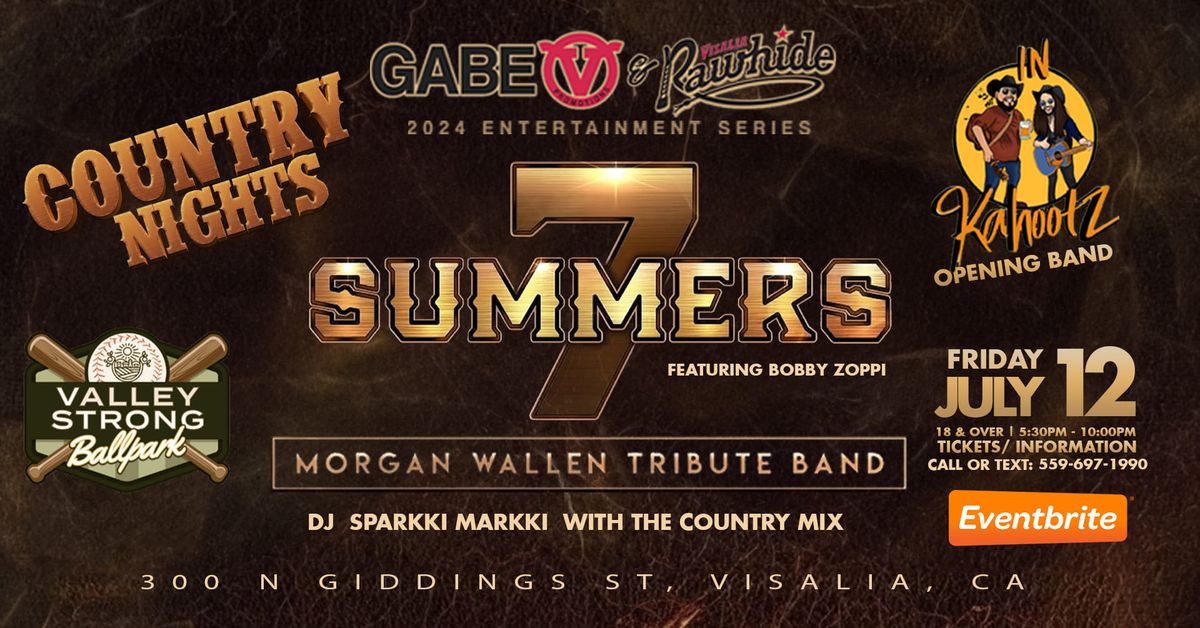 Country Night At The Stadium Featuring 7 Summers A Morgan Wallen Tribute Band & Opener In-Kahootz 