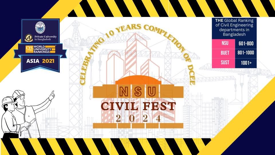 NSU Civil Fest & 10 year\u2019s Completion of DCEE