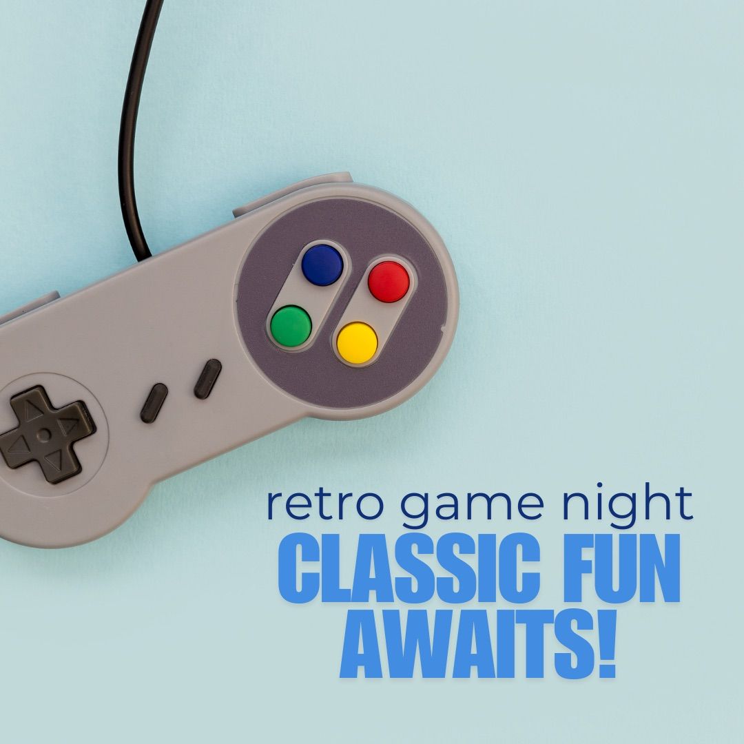 Retro Game Night! 