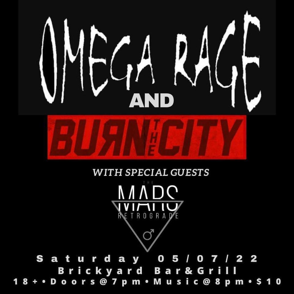 Omega Rage 20 Year Album Anniversary Show w\/ Burn This City, Mars Retrograde