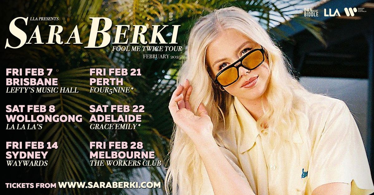 Sara Berki Fool Me Twice Tour - Brisbane