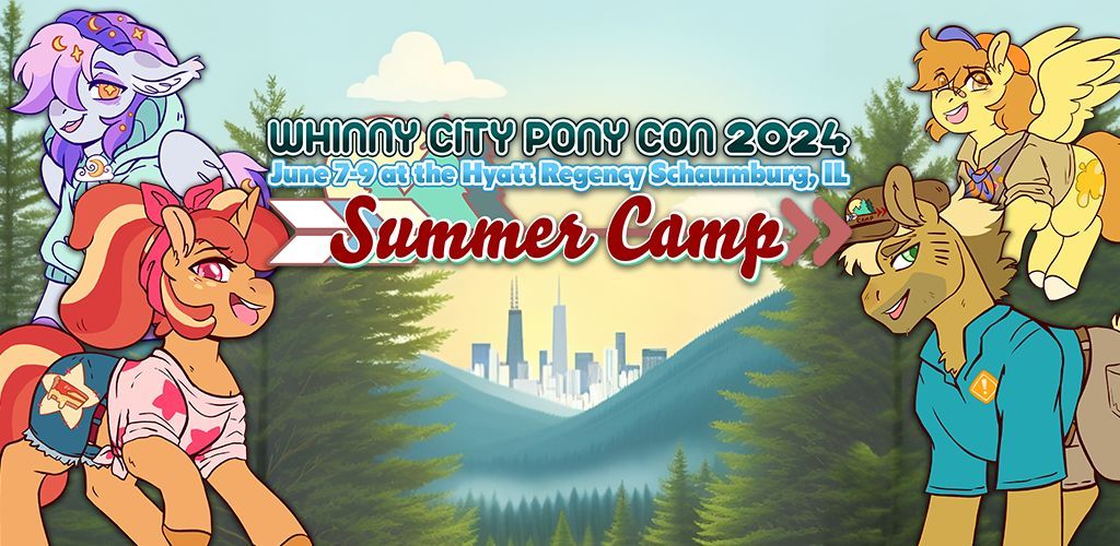 Whinny City Pony Con 2024: Summer Camp