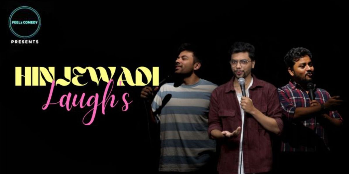 Sunday Eve Standup @HINJEWADI by FEELz COMEDY