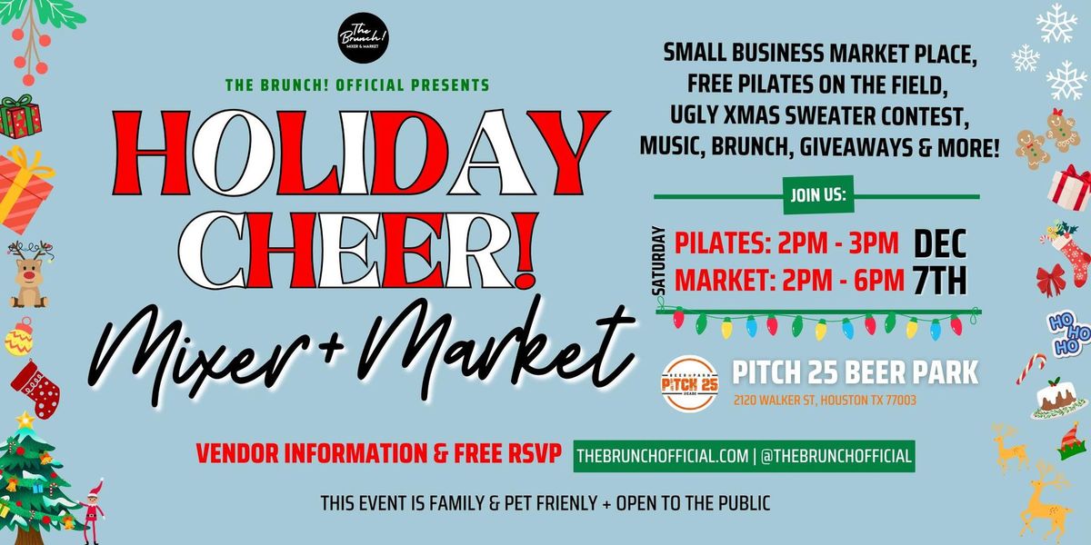 The Brunch! Holiday Cheer Mixer + Market