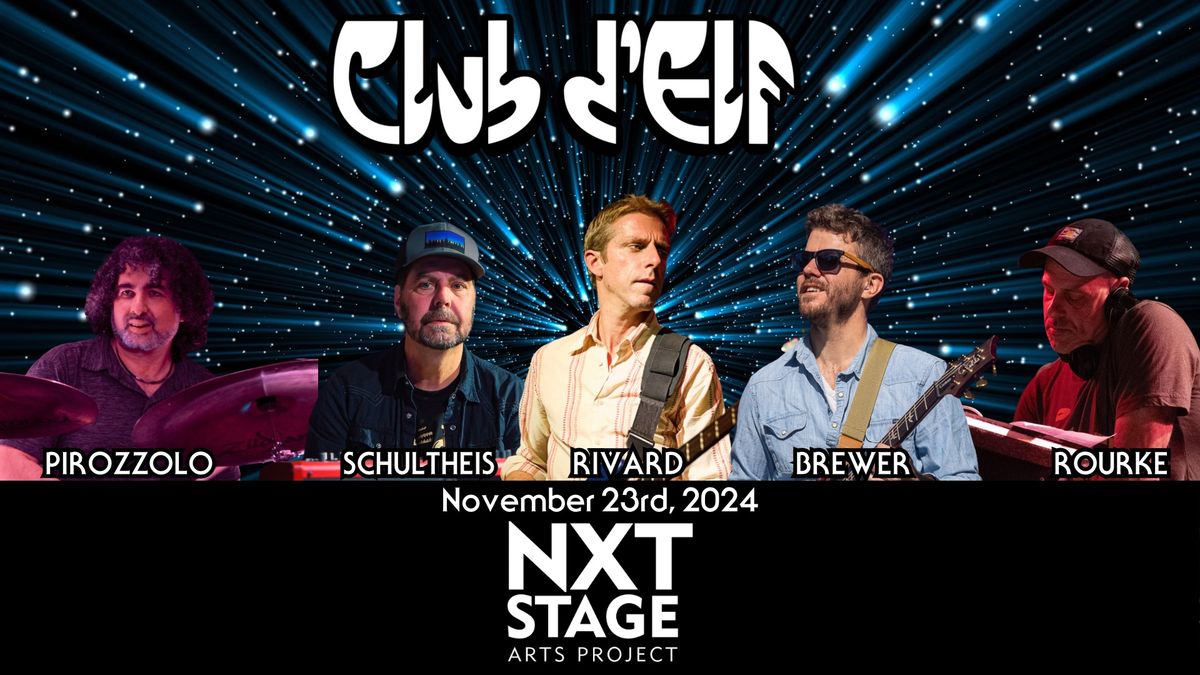 Club d'Elf LIVE at Next Stage Arts