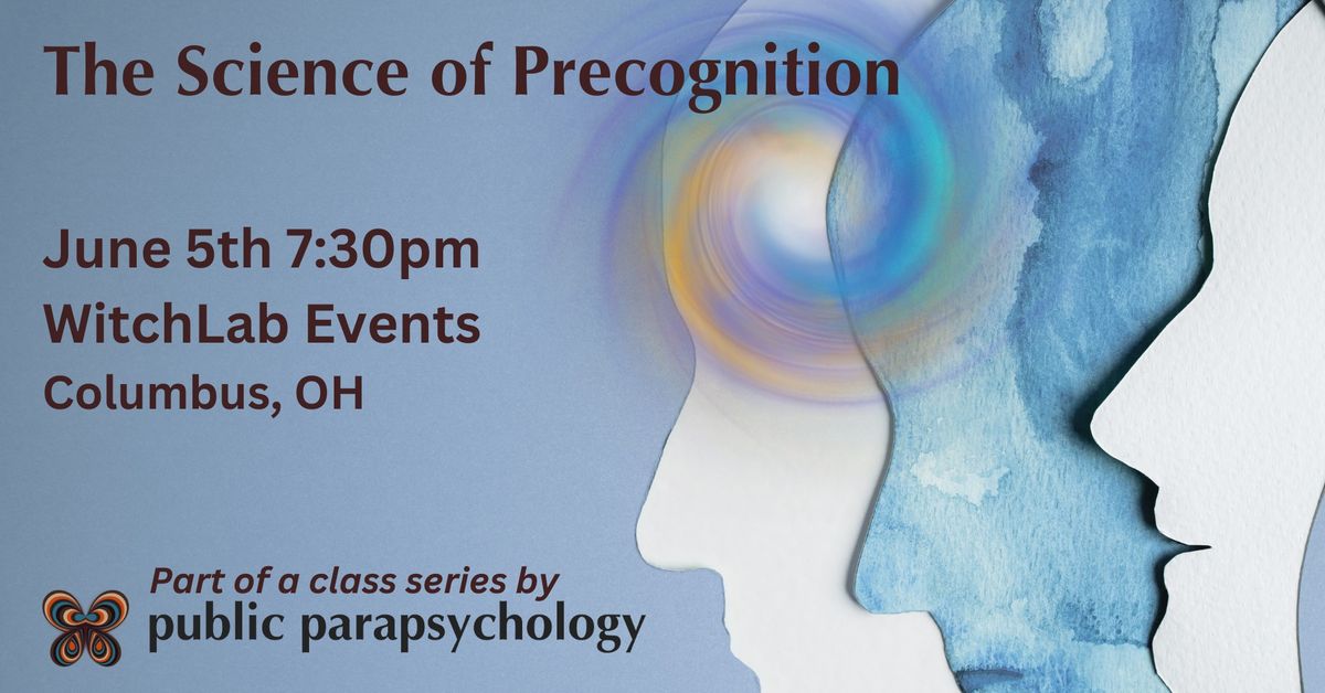 The Science of Precognition