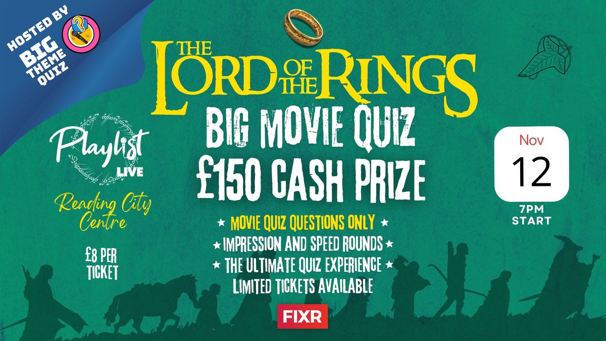 LOTR BIG Movie Quiz \u00a3150 PRIZE - Playlist Live Reading!