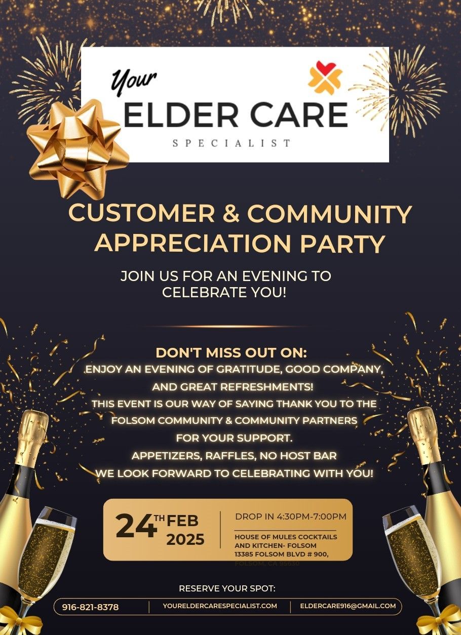 Folsom Customer and Community Appreciation Party with Your Elder Care Specialist 