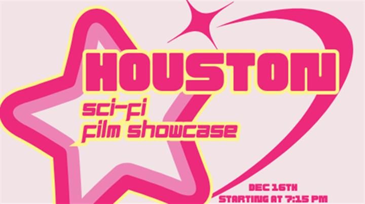 Houston Sci-Fi Film Showcase