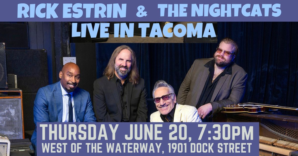 LTD Presents LIVE: Rick Estrin & The Nightcats in Tacoma at West of the Waterway