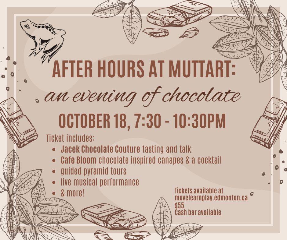 After Hours at Muttart: An Evening of Chocolate