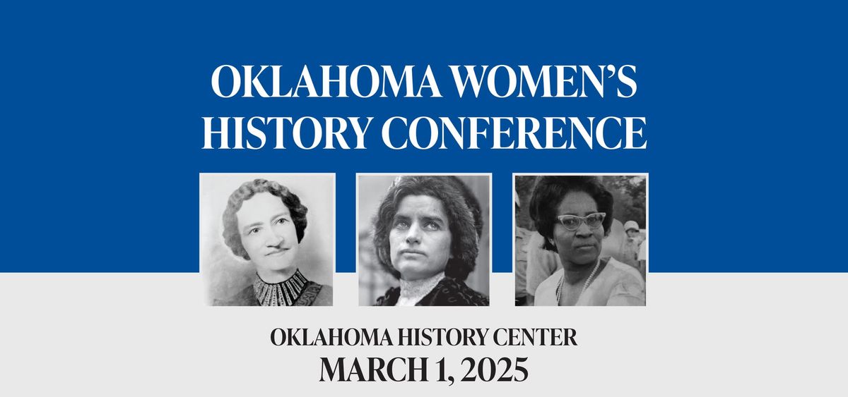 2nd annual Oklahoma Women\u2019s History Conference