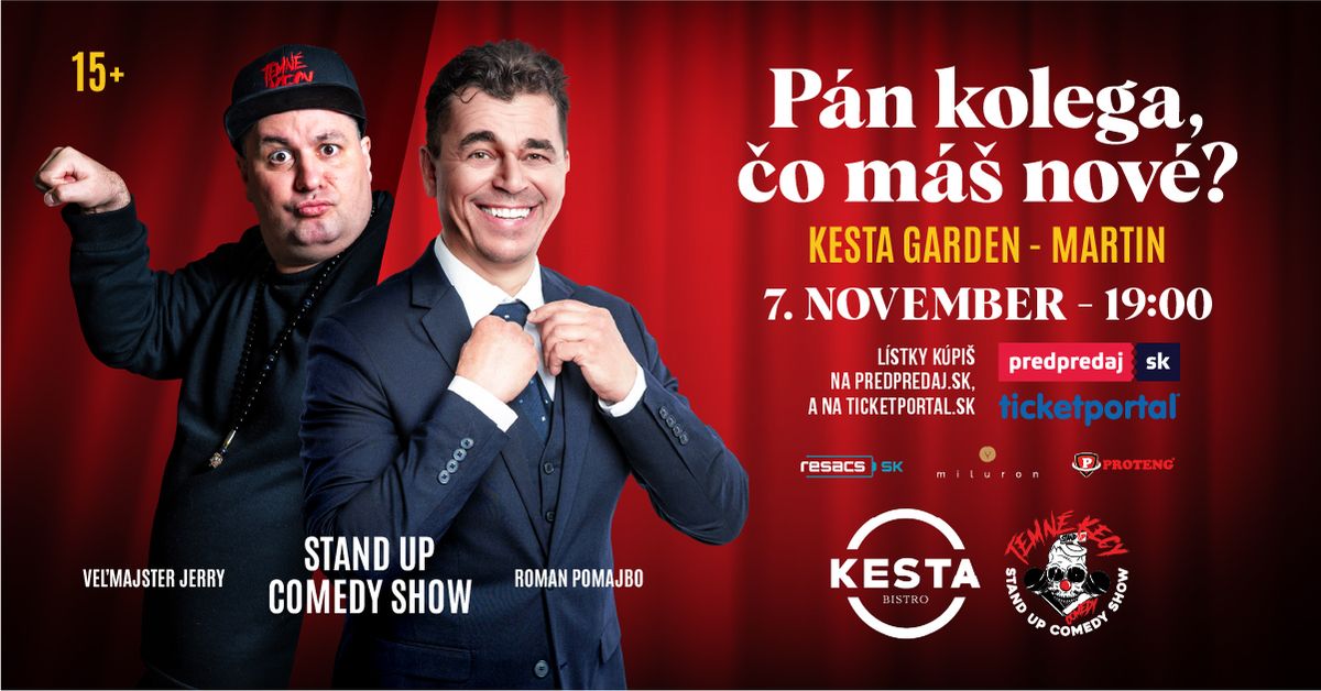 Temn\u00e9 kecy (P\u00e1n kolega, \u010do m\u00e1\u0161 nov\u00e9?) - Kesta Garden (Martin)