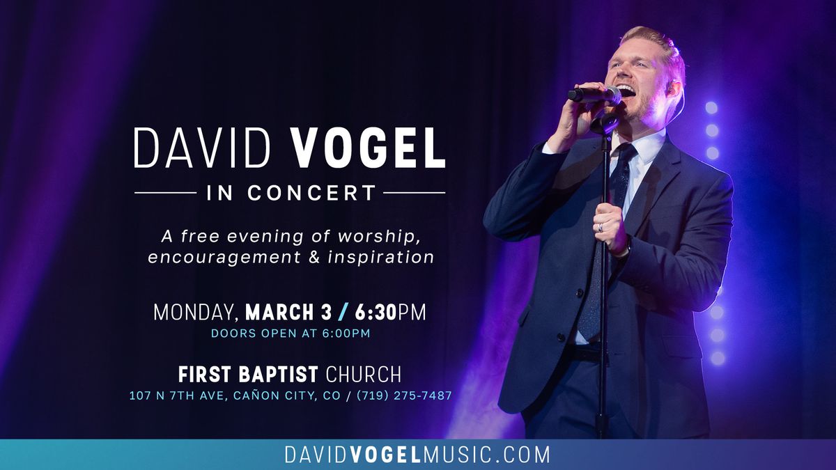 David Vogel in Concert at First Baptist Church