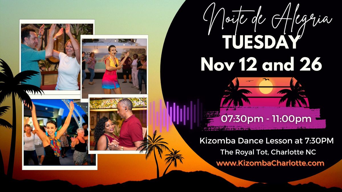 Noite De Alegria (with Kizomba Dance Lesson!)