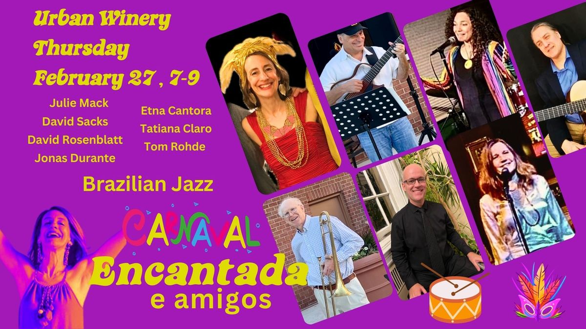 Carnaval with Encantada at Urban Winery