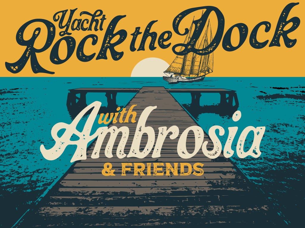 Yacht Rock The Dock  Ambrosia & John Ford Coley