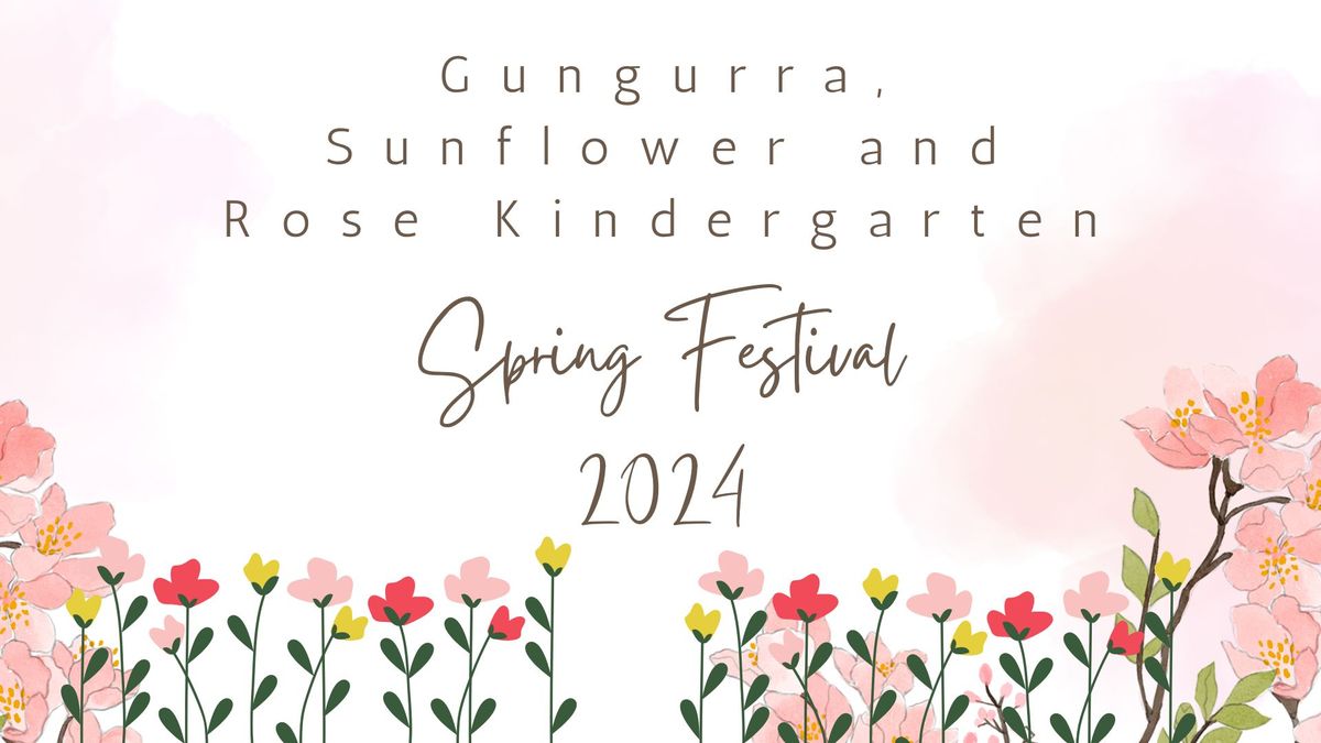 Gungurra, Sunflower and Rose Kindergartens Spring Festival