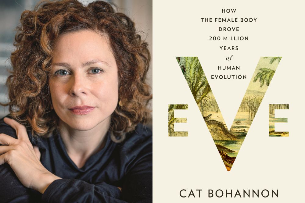 Cat Bohannon - "Eve: How the Female Body Drove 200 Million Years of Human Evolution" - Monica Metzle