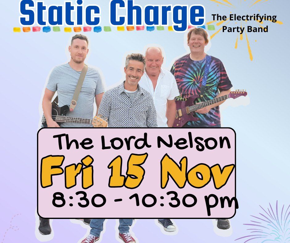 Static Charge - Live at The Lord Nelson