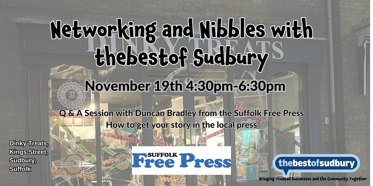 November Networking &amp; Nibblest: Get Your Story in the Suffolk Free Press