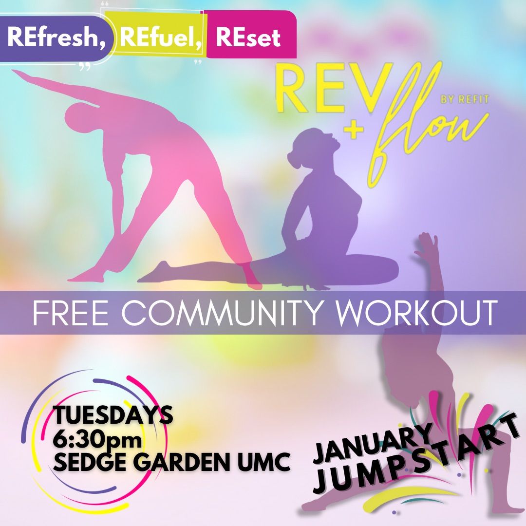 REV+FLOW by REFIT\u00ae - FREE Strength\/Toning class {SEDGE GARDEN UNITED} 