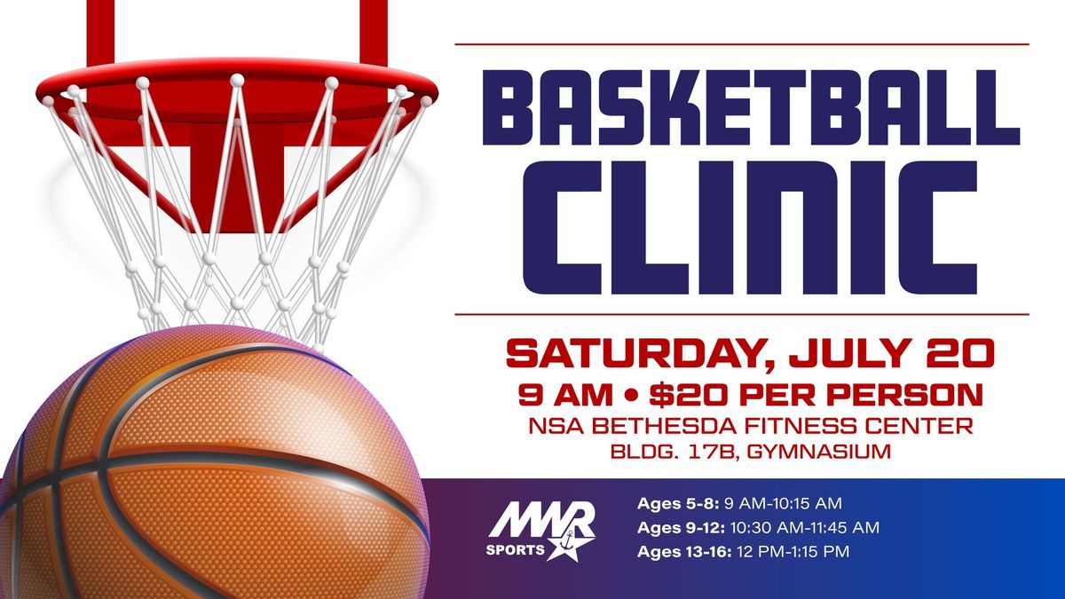 Basketball Clinic for Kids Ages 5-16