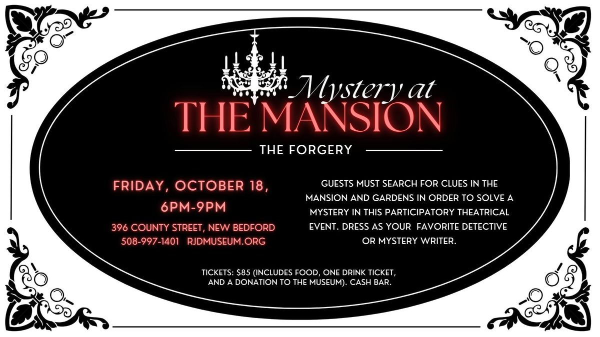 Mystery at the Mansion: The Forgery