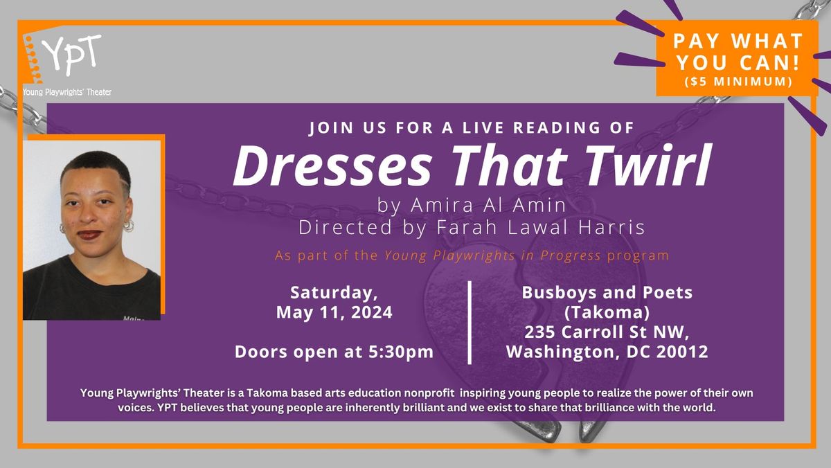 Dresses That Twirl: Live Reading