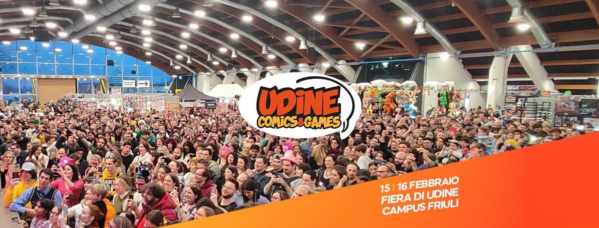 Udine Comics and Games 15 - 16 febbraio 2025 